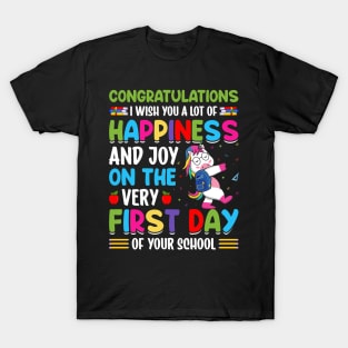 Congratulations I Wish You A Lot Of Happiness And Joy On The Very First Day Of Your School T-Shirt